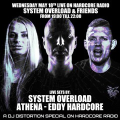 System Overload & Friends at Hardcore Radio - 18/5/2022