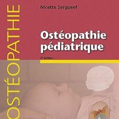 ⚡️ TÉLÉCHARGER PDF Ostéopathie pédiatrique (French Edition) Complet