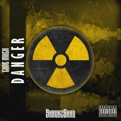 CODE MUCK - DANGER