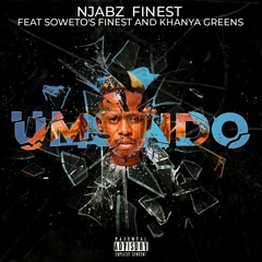 Umsindo (feat. Khanya Greens & Soweto's Finest)