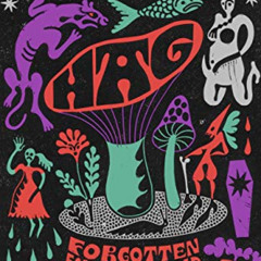 READ EBOOK 💙 Hag: Forgotten Folktales Retold by  Daisy Johnson,Kirsty Logan,Emma Gla