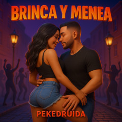 Brinca y Menea - Dembow - PekeDruida Session 217