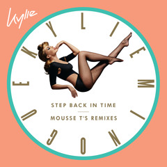 Kylie Minogue - Step Back in Time (Mousse T's Classic Disco Shizzle)