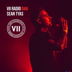 VII Radio 44 - Sean Tyas