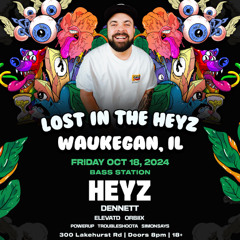 Lost In The Heyz Opening Set