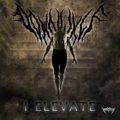 I, Elevate | Prod. VxCxOUS & Mutru (MUSIC VIDEO LINK IN DESCRIPTION)