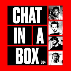 Chat In A Box - Episode 004 - Summer 2020 Saved?