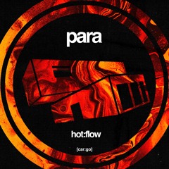 Para - Hot Flow