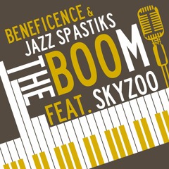 Beneficence & Jazz Spastiks feat. Skyzoo "The Boom"
