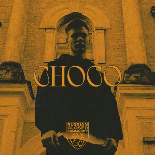 RCC 009 | CHOCO