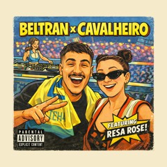 beltran x cavalheiro - resa rose