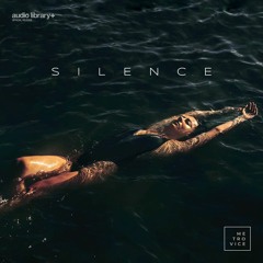 Silence - Metro Vice | Free Background Music | Audio Library Release