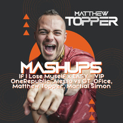 If I Lose Myself x EASY - VIP (Matthew Topper Mashup / Remix)