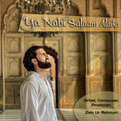 Ya Nabi Salaam Alaika | Durood o Salaam