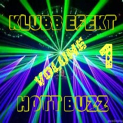 Klubb Efekt & Hott Buzz Vol 1 ### FREE DOWNLOAD ###