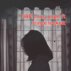 Long Night (Ft & Prod Prince Lockett)