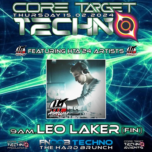 LEO LAKER_9AM @ FNOOB TECHNO PRESENTS ☆CORE TARGET TECHNO #033☆