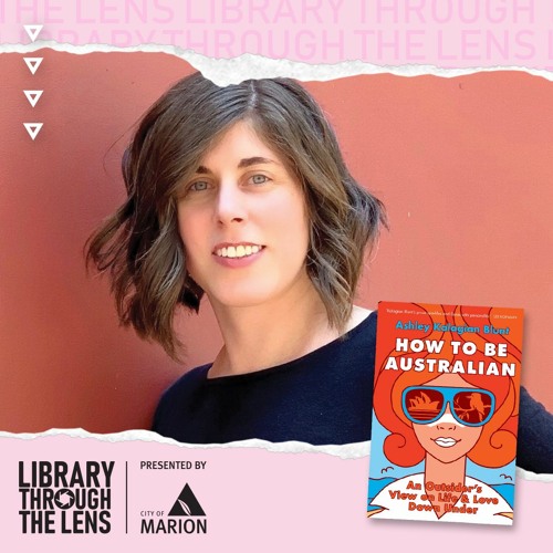 Library Through The Lens - Ashley Kalagian Blunt