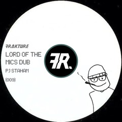 PJ Statham - Lord Of The Mics DUB [Frakture Free Dl 009]