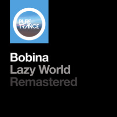 Bobina - Lazy World