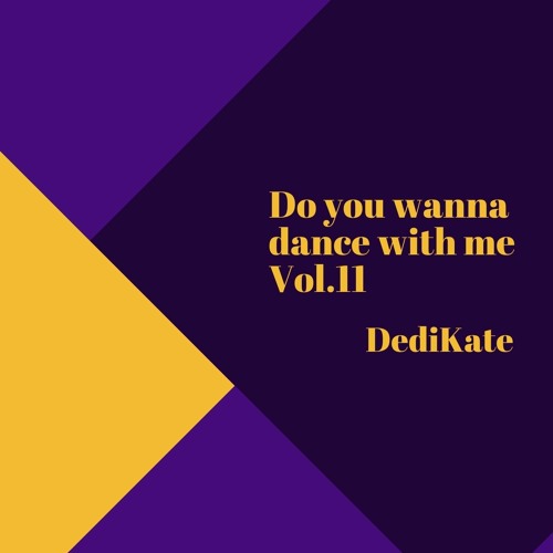 DO YOU WANNA DANCE WITH ME VOL.11