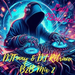 LET'S BOUNCE - DJ FINNY & DJ RETRAW B2B MIX2 (Free Download)