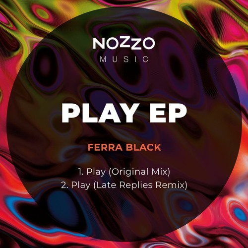 Ferra Black - Play (Late Replies Remix)