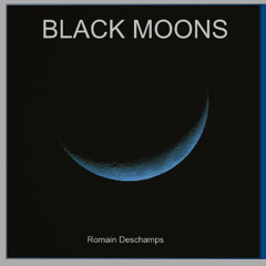 black moon - romain deschamps - mars 2025