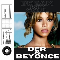 Beyonce - Break My Soul [Deep & Thicc DFRemix]