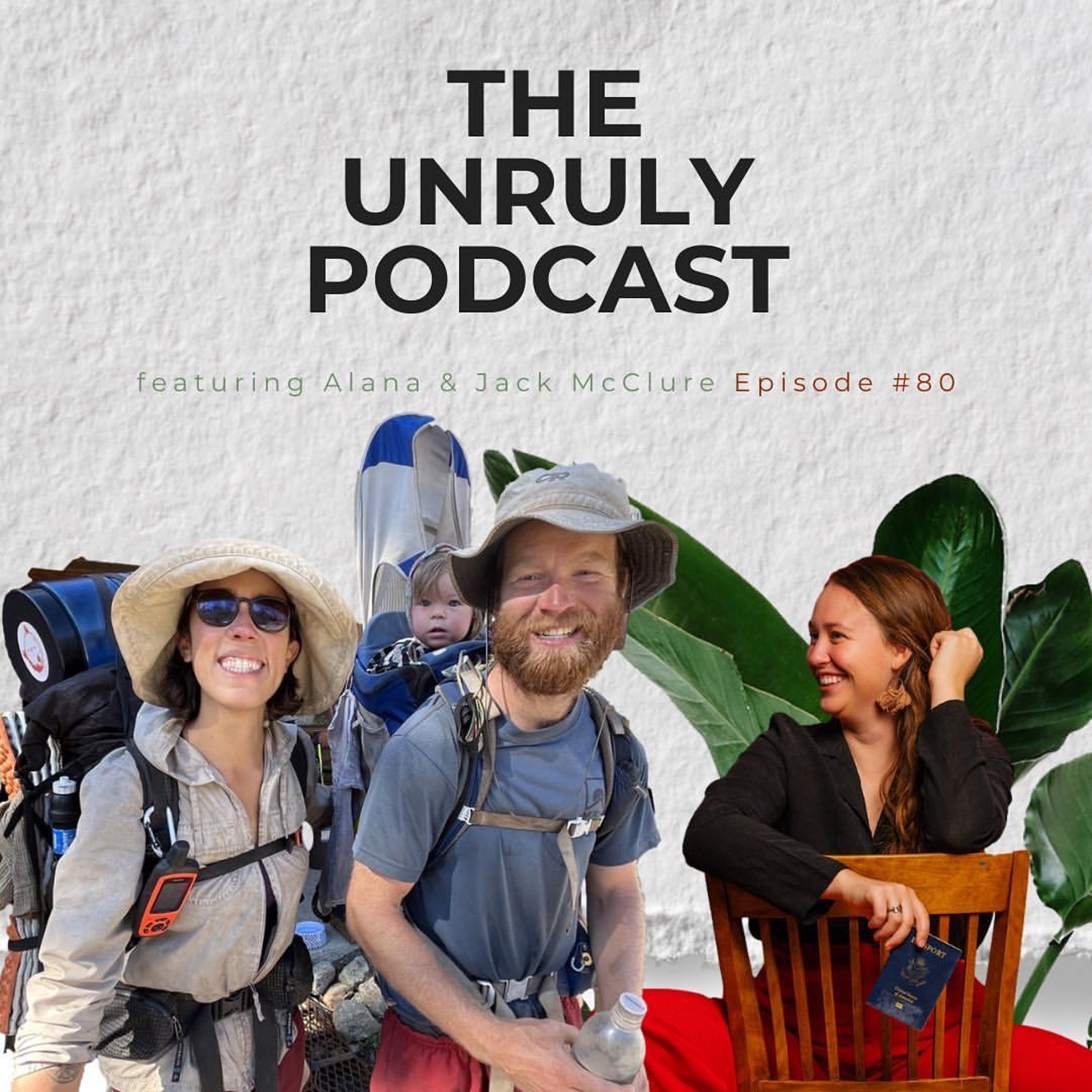 Unruly Podcast | Travel, Activism & Alternative Culture