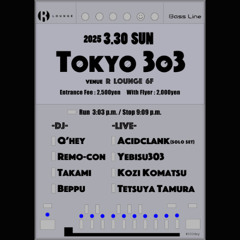 ［DJ MIX］TOKYO 303 at R Lounge Shibuya Tokyo 30th Mar. 2025