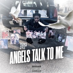 Prince Dre - Angels Talk To Me