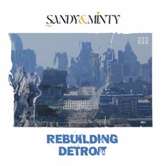 Rebuilding Detroit
