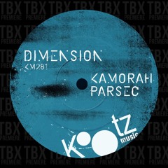 Premiere: Kamorah - Dimension [Kootz Music]