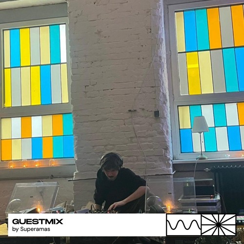 Guestmix 05/25 by Superamas