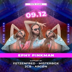 ARGØN @FEFE CLUB EPHY PINKMAN HARDTECHNO PODCAST 165BPM