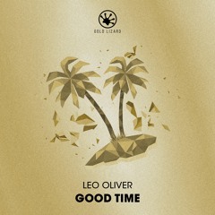 Leo Oliver- Good Time