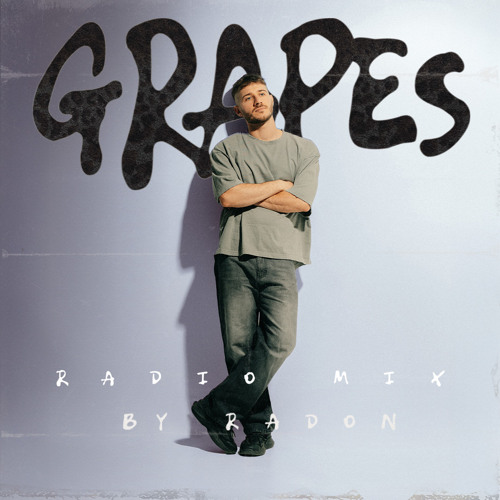 Grapes Radio Mix by RADON