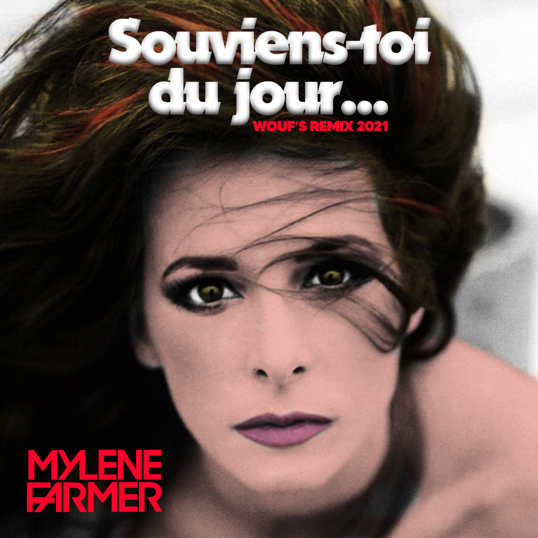Souviens-toi du jour (Wouf’s Remix 2021)