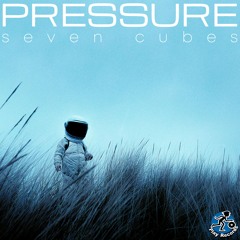 Seven Cubes / Pressure (Club Mix)
