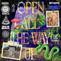 OPEN ALL THE WAY UP