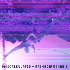 RAINBOW REHAB 1