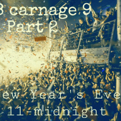 DNB CARNAGE 9 PART 2 - New Years Eve Set 11-Midnight 2023 (FREE DOWNLOAD)