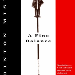 Read/Download A Fine Balance BY : Rohinton Mistry