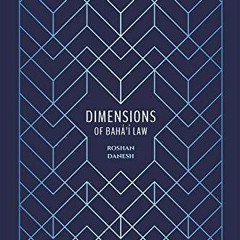 DOWNLOAD EPUB 📕 Dimensions of Baha'i Law by  Roshan Danesh [EBOOK EPUB KINDLE PDF]
