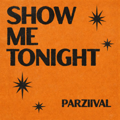 Show Me Tonight
