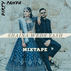Shainadi's Wedding Mix