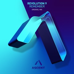 Revolution 9 - Remember (Original Mix)