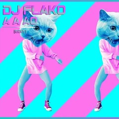 DJ FLAKO - A A AO (Edit)