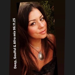 Deep, soulful & Afro house mix 06.11.25